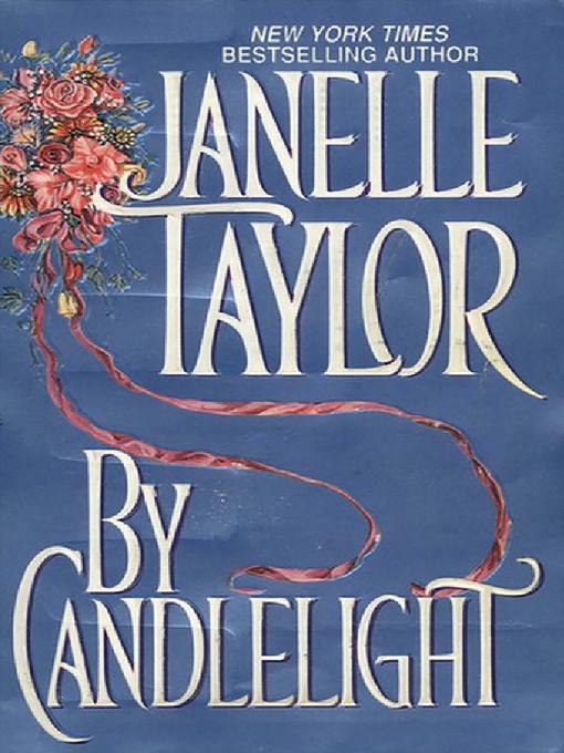 Title details for By Candlelight by Janelle Taylor - Available